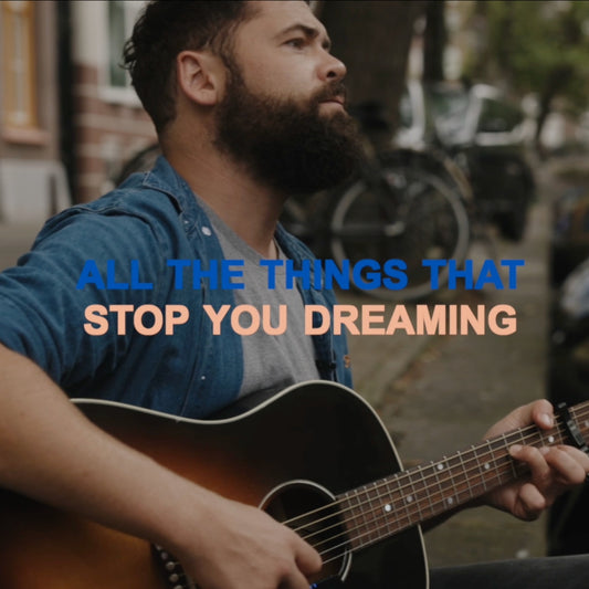 Song Stories: Things That Stop You Dreaming