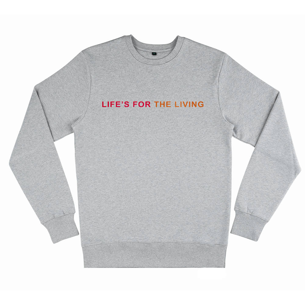 Life's For The Living | Jumper