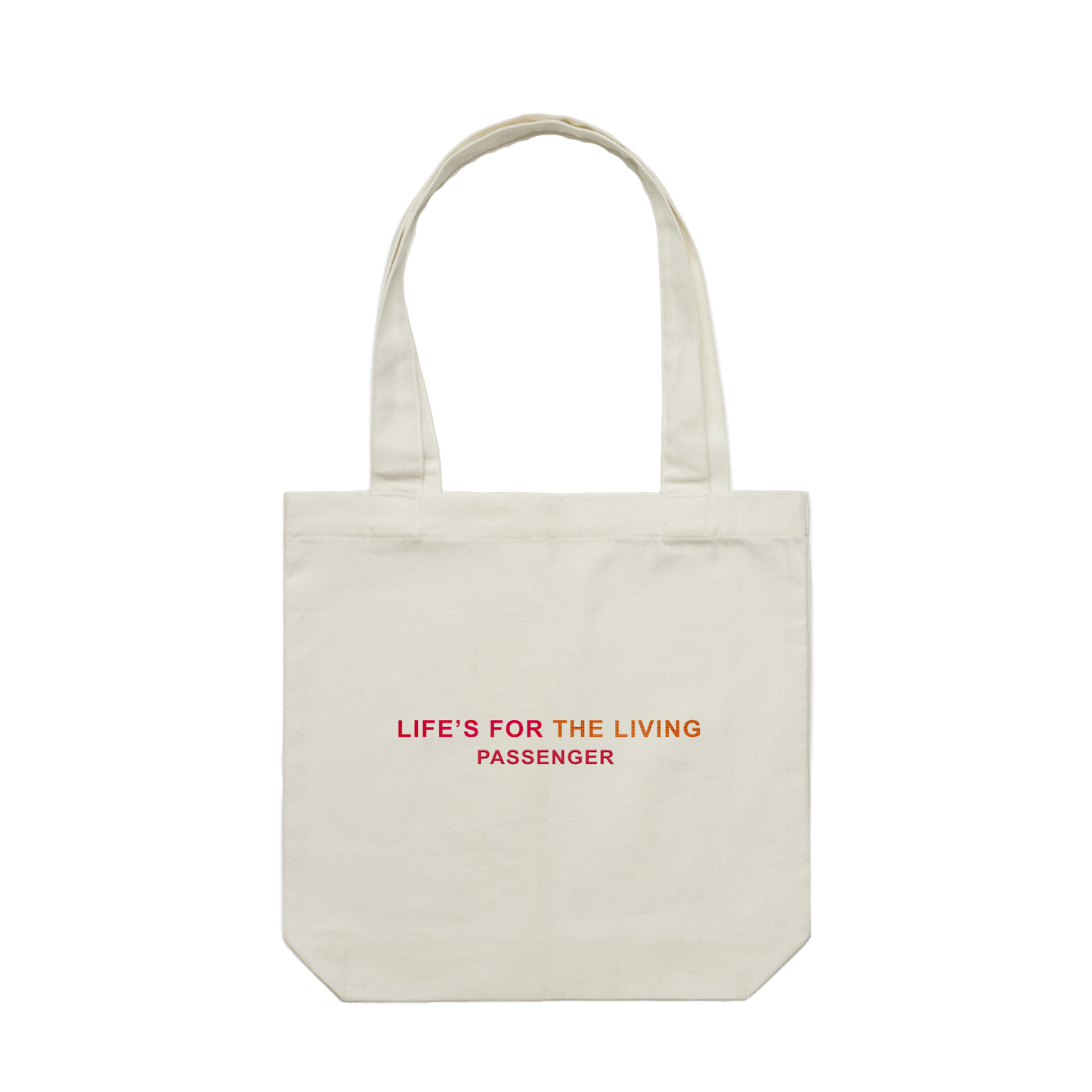 Life's For The Living | Tote